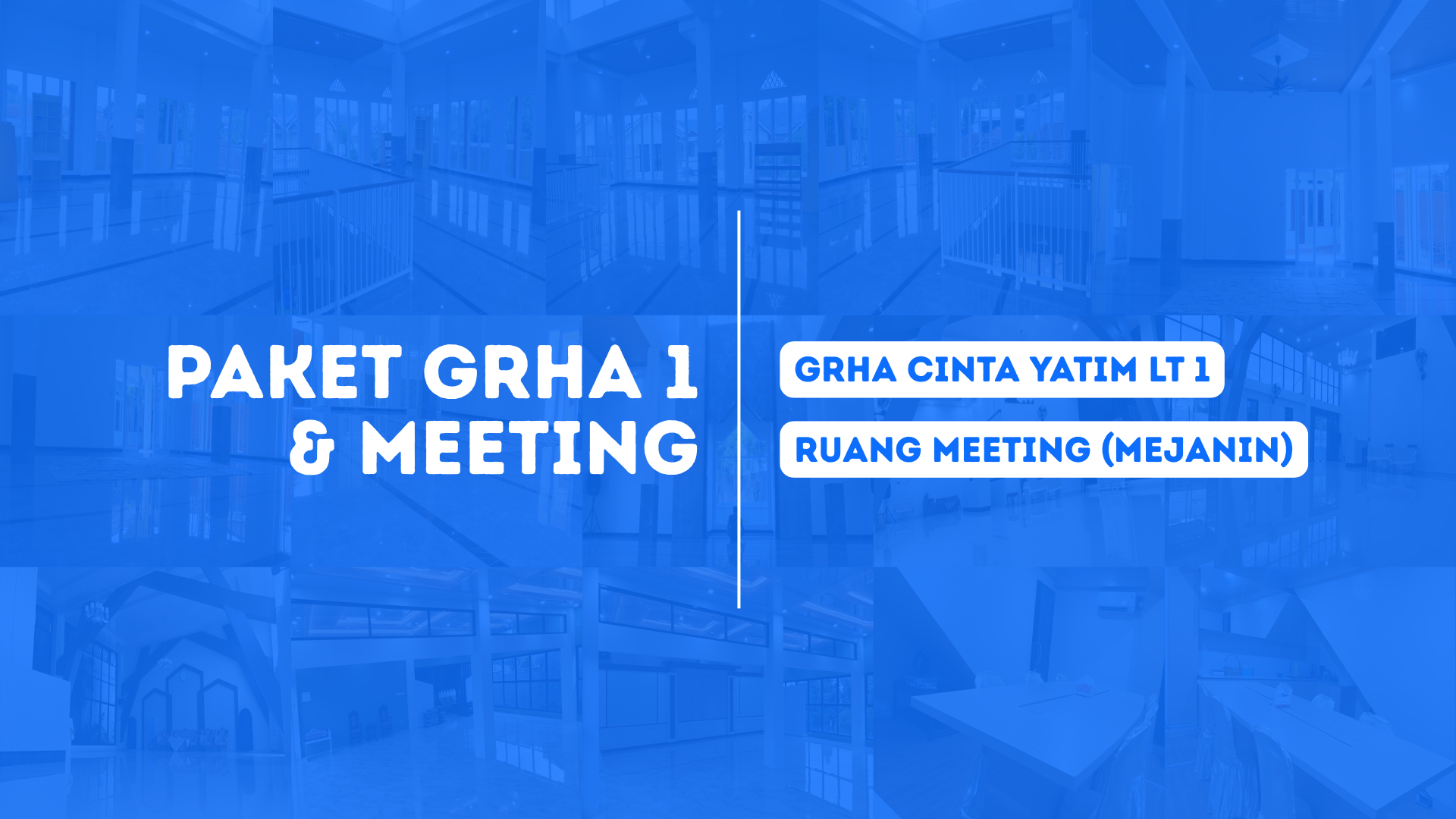 Paket Grha 1 & Meeting