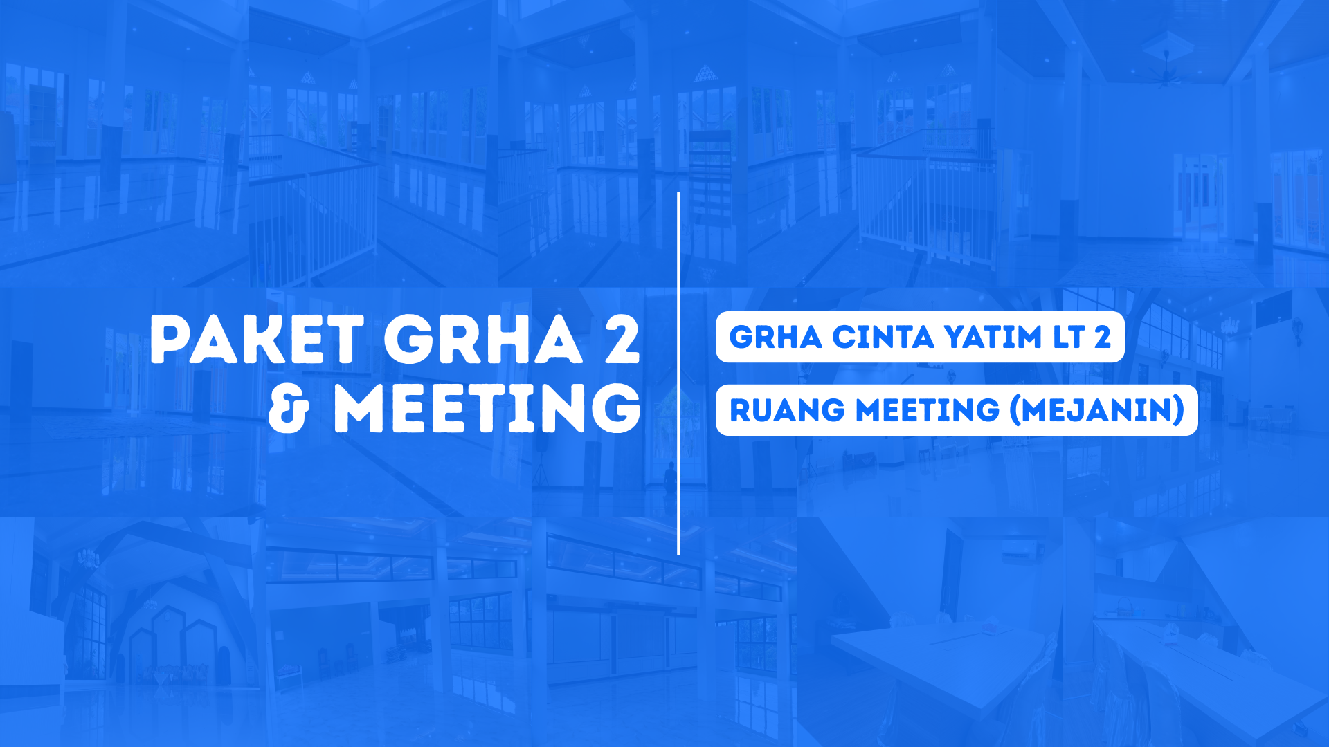 Paket Grha 2 & Meeting