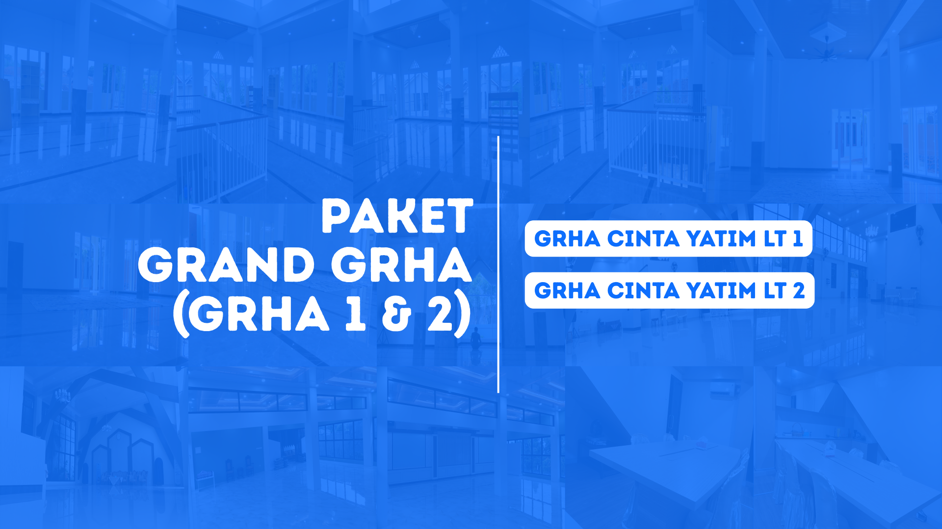 Paket Grand Grha (Grha 1 & 2)