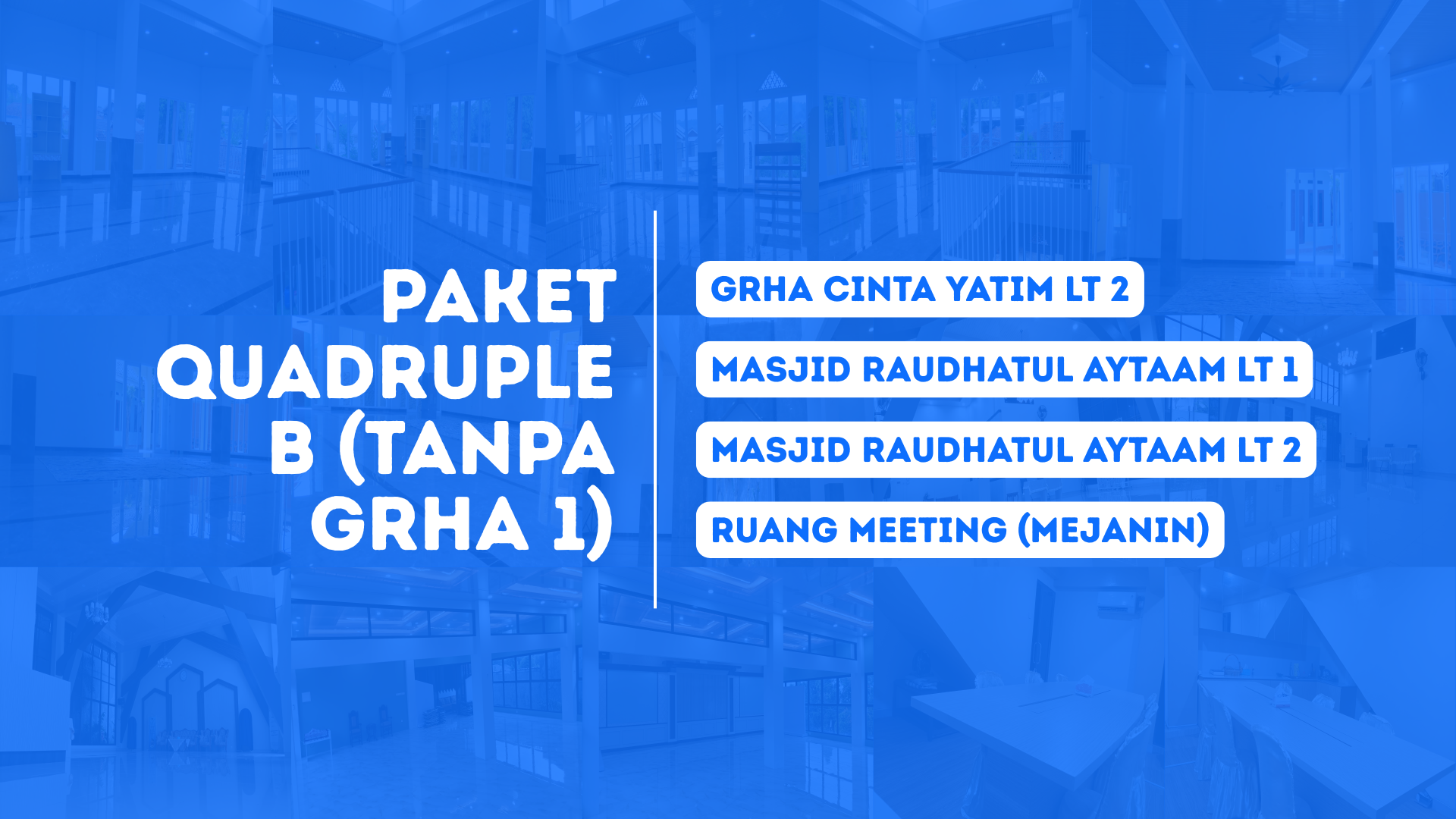 Paket Quadruple B (Tanpa Grha 1)